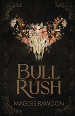 Bull Rush by Maggie Rawdon: Used