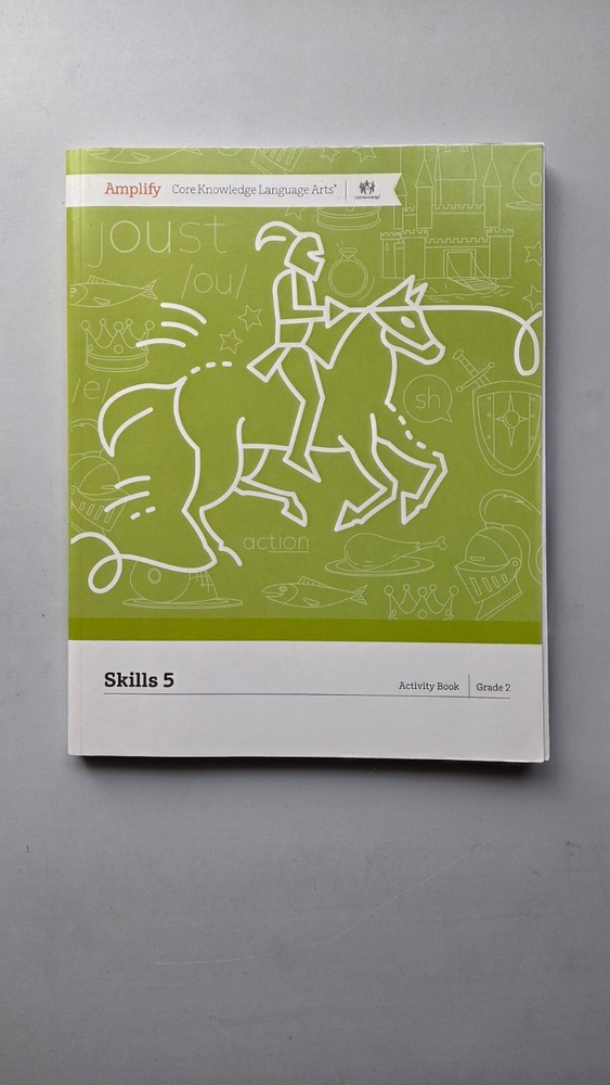 Amplify Core Knowledge Language Arts Skills 5 Activity Book Grade 2 – UNUSED