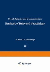 Social Behavior and Communication Vol. 3 : Handbook of Behavioral