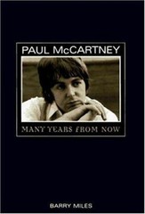 Paul McCartney : Many Years from Now Hardcover Barry Miles