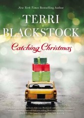 Catching Christmas – Hardcover By Blackstock, Terri – GOOD