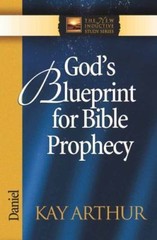 God’s Blueprint for Bible Prophecy: Daniel- 9780736908023, Kay Arthur, paperback