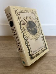 Wicked by Gregory Maguire, 1st edition / 1st Print – Ex Library.