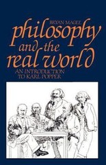 Philosophy and the Real World: An Introduction to Karl Popper by Magee, Brian