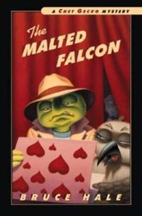 The Malted Falcon: A Chet Gecko Mystery – Hardcover By Hale, Bruce – GOOD