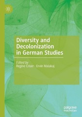 Diversity And Decolonization In German Studies