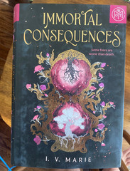 Immortal Consequences Hardcover by I V Marie August 2025 BOTM Edition