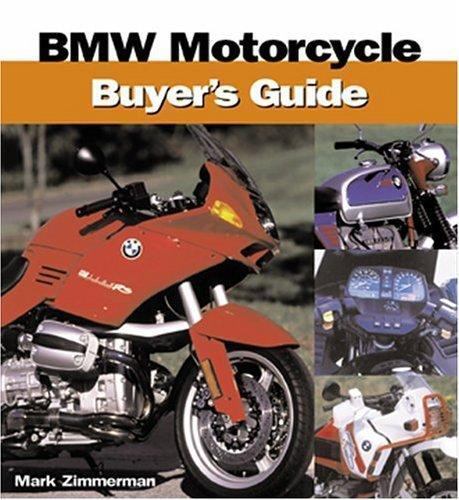 Bmw Motorcycle Buyer’s Guide (Illustrated Buyer’s Guide)