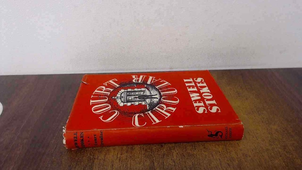 Court Circular, Sewell Stokes, Michael Joseph, 1950, Hardcover