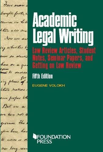 Academic Legal Writing by Volokh