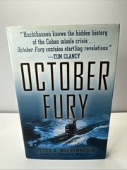 October Fury – Hardcover By Peter Huchthausen