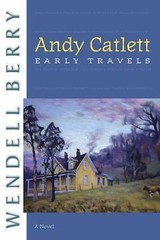 Andy Catlett: Early Travels (Port William), Berry, Wendell, 9781593761646