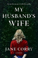 My Husband’s Wife: A Novel
