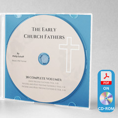 Early Church Fathers by Philip Schaff -ALL 38 VOLUMES Christian History E-Book