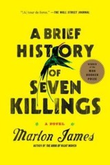 A Brief History of Seven Killings: A Novel – Paperback By James, Marlon – GOOD