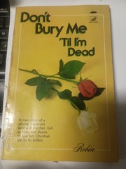 Don’t bury me ’til I’m dead by Bernard Robin (1977, Paperback) F14