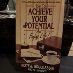How to Achieve Your Potential Steve Douglass Al Janssen PB Here’s Life 1987