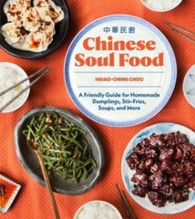 Chinese Soul Food: A Friendly Guide for Homemade Dumplings, Stir-Fries, S – GOOD