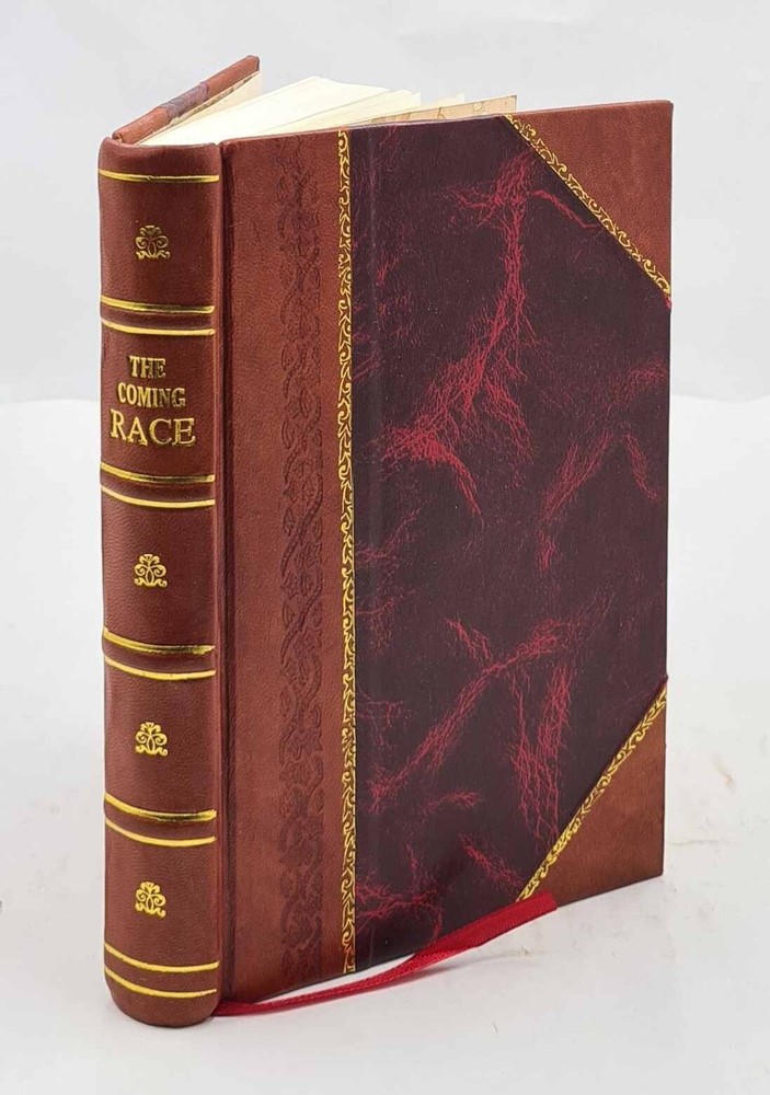 The Coming Race [By E.G.E.L. Bulwer-Lytton]. 1871 [Leather Bound]