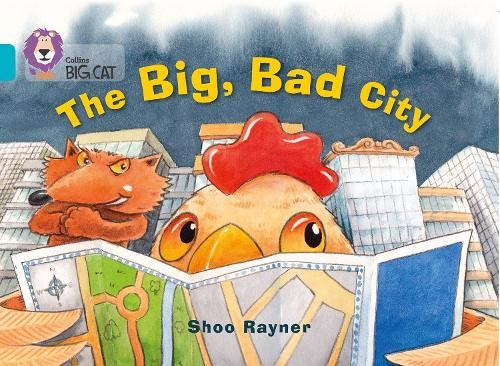 Shoo Rayner The Big, Bad City (Paperback) Collins Big Cat