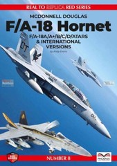 The McDonnell Douglas F/A-18 Hornet: Real To Replica Series No.8 0983