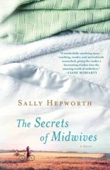 The Secrets of Midwives: A Novel – Paperback By Hepworth, Sally – GOOD