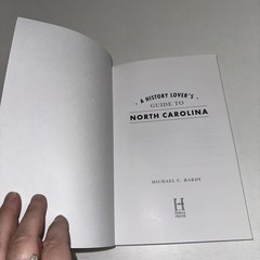 A History Lover’s Guide to North Carolina, NC New Book