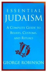 Essential Judaism: A Complete Guide to Beliefs, Customs & Rituals – GOOD