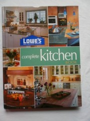 Lowes Complete Kitchen Book ( – VERY GOOD