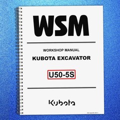 KUBOTA U50-5S EXCAVATOR WORKSHOP MANUAL – BINDER – JACKET – XL FOLDOUT PAGES
