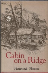 CABIN ON A RIDGE By Howard Simon HC/DJ