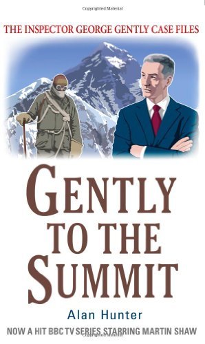 Gently to the Summit (Inspector George Gently 9) By Alan Hunter