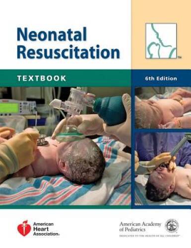 Textbook of Neonatal Resuscitation (NRP) – Paperback – GOOD