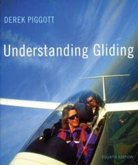 Understanding Gliding: The Principles by Piggott, Derek PB