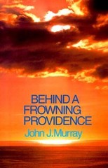 Behind Frowning Providence by John J Murray: Used