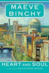 Heart and Soul – Hardcover By Binchy, Maeve – GOOD