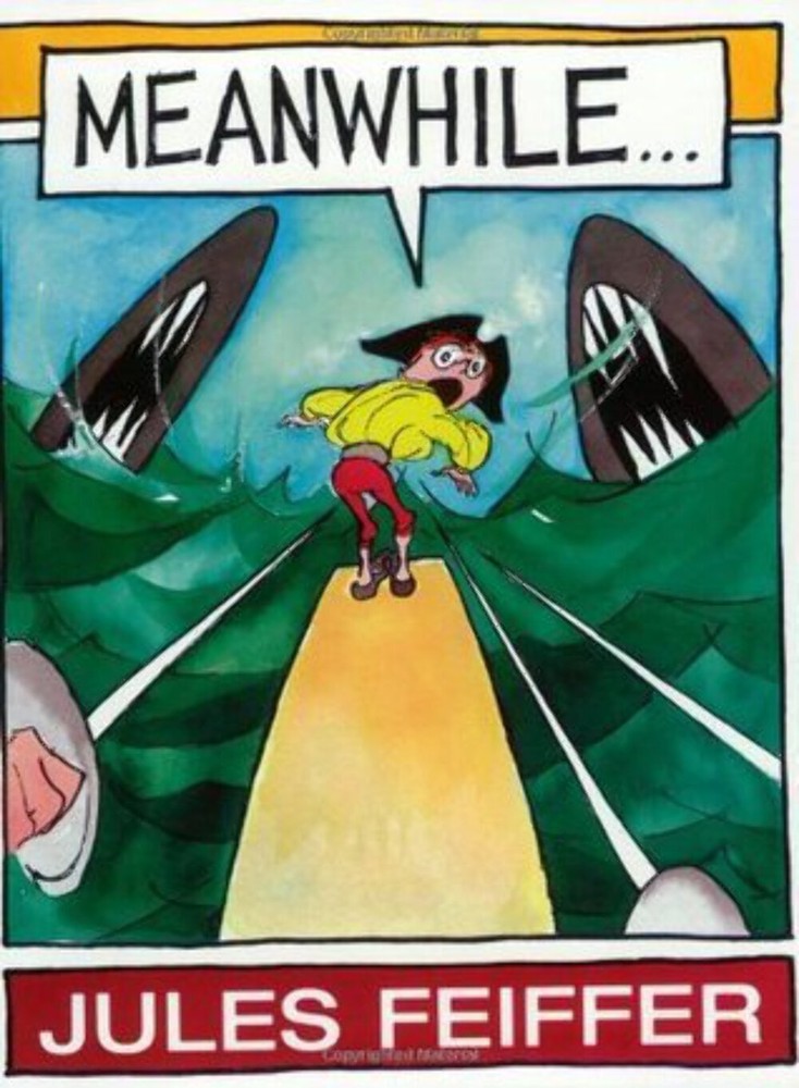 Meanwhile… Jules Feiffer