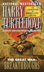 Breakthroughs (the Great War, Book Three) by Turtledove, Harry