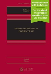 Problems and Materials on Payment Law by Douglas J. Whaley