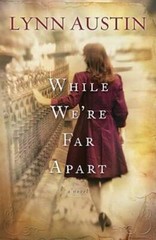 While We’re Far Apart – Paperback By Austin, Lynn – GOOD