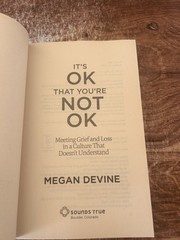 It’s OK That You’re Not OK by Megan Devine~Paperback~Very Good Condition
