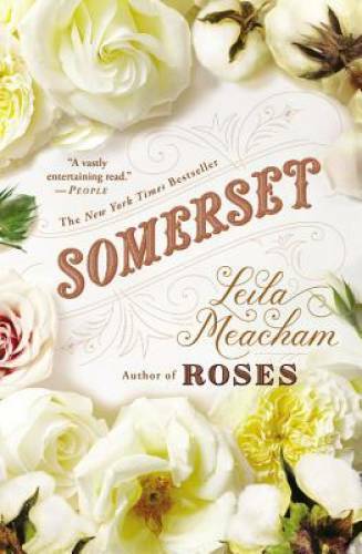 Somerset – Paperback By Meacham, Leila – GOOD