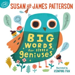 Big Words for Little Geniuses – Hardcover By Patterson, Susan – ACCEPTABLE
