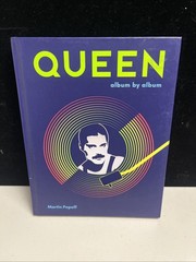 Queen : Album by Album by Martin Popoff (2018, Hardcover)