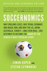 Soccernomics: Why England Loses, Why Spain, Germany, and Brazil Win, and – GOOD