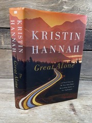 The Great Alone Kristin Hannah (2018, Hardcover) 1ST Edition 1ST Printing