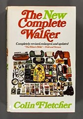 The New Complete Walker Hardcover Colin Fletcher