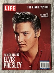 LIFE Magazine REMEMBERING ELVIS PRESLEY APRIL 2026 THE KING LIVES ON