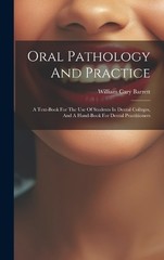 William Cary Barrett Oral Pathology And Practice (Hardback) (UK IMPORT)