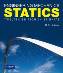 Engineering Mechanics Statics SI – Paperback By Russell C. Hibbeler – GOOD